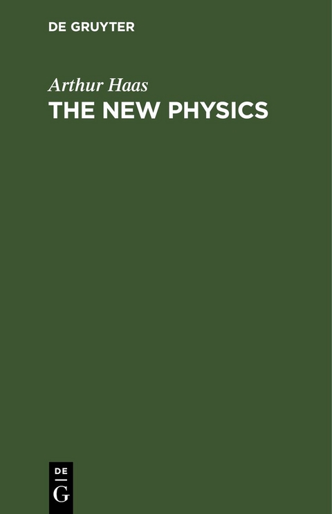 The New Physics - Arthur Haas