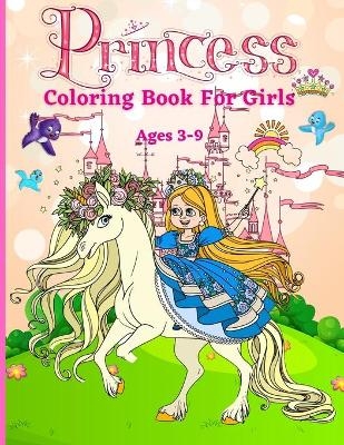 Princess Coloring Book for Girls ages 3-9 - Olsson Foblood