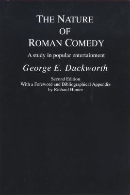 The Nature of Roman Comedy - George E. Duckworth