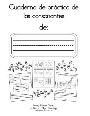 Cuaderno de práctica de las consonantes - Nancy Olguin