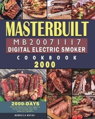 Masterbuilt MB20071117 Digital Electric Smoker Cookbook 2000