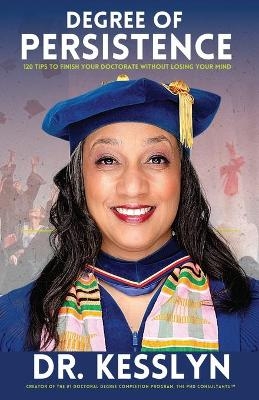 Degree of Persistence - Kesslyn Brade Stennis