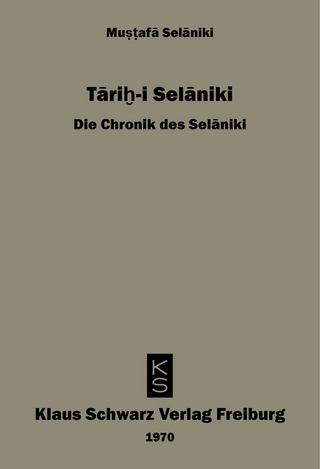 Tarihi Selaniki - Die Chronik des Selaniki
