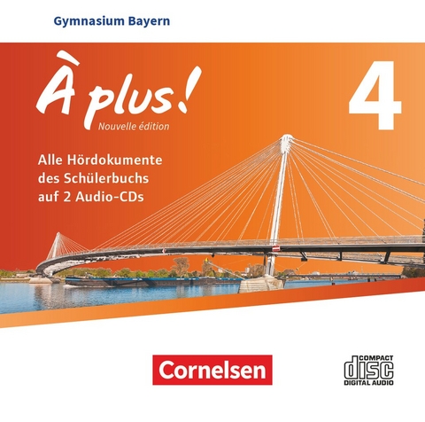 &Agrave; plus ! - Franz&ouml;sisch als 1. und 2. Fremdsprache - Bayern - Ausgabe 2017 - Band 4