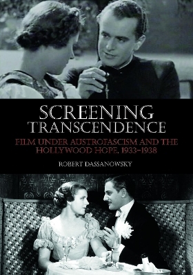 Screening Transcendence - Robert Dassanowsky