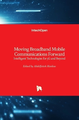 Moving Broadband Mobile Communications Forward - 