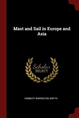 Mast and Sail in Europe and Asia