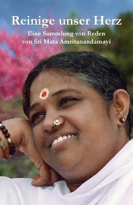 Reinige unser Herz -  Sri Mata Amritanandamayi Devi