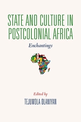 State and Culture in Postcolonial Africa - 