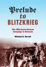 Prelude to Blitzkrieg - Michael B. Barrett