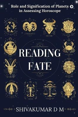 Reading Fate -  Shivakumar D M