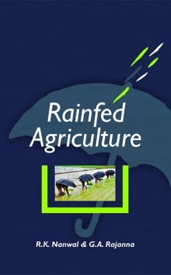 Rainfed Agriculture - R.K. Nanwal, G.A. Rajanna