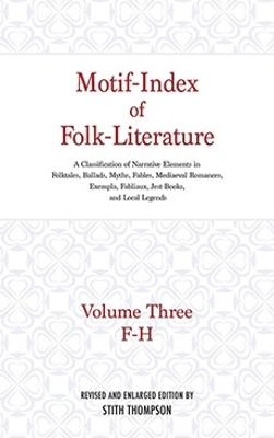 Motif-Index of Folk-Literature, Volume 3 - Stith Thompson