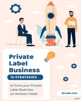 Private Label Business - Brooks Live