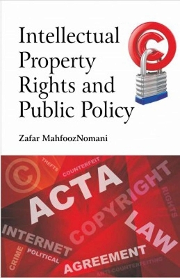 Intellectual Property Rights and Public Policy
