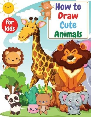 How to Draw Cute Animals for kids