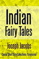 Indian Fairy Tales - Joseph Jacobs