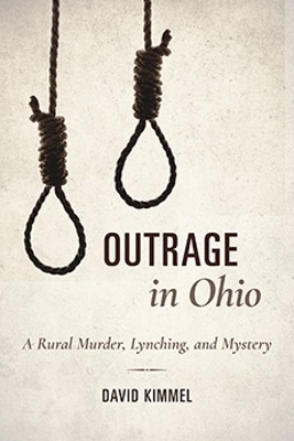 Outrage in Ohio - David Kimmel