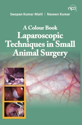 Laparoscopic Techniques in Small Animal Surgery