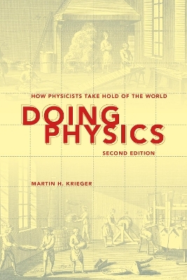 Doing Physics, Second Edition - Martin H. Krieger