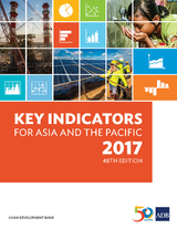 Key Indicators for Asia and the Pacific 2017 -  Asian Development Bank
