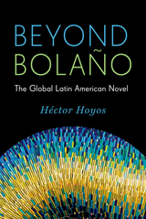 Beyond Bolaño - Héctor Hoyos