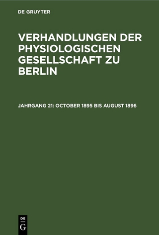 Verhandlungen der Physiologischen Gesellschaft zu Berlin / October 1895 bis August 1896