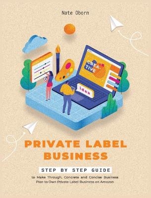 Private Label Business - Nate Oborn