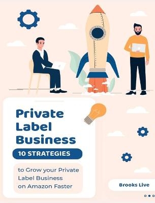 Private Label Business - Brooks Live