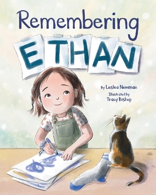 Remembering Ethan - Lesl&eacute;a Newman