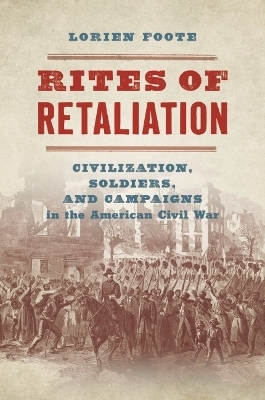 Rites of Retaliation - Lorien Foote