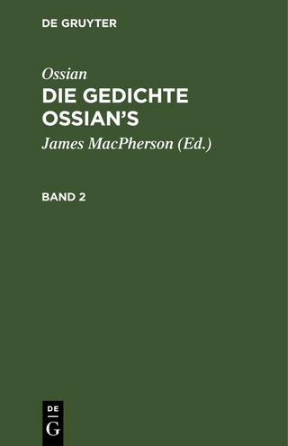 Ossian [angebl. Verf.]; James Macpherson: Die Gedichte Oisian's / Ossian [angebl. Verf.]; James Macpherson: Die Gedichte Oisian's. Band 2