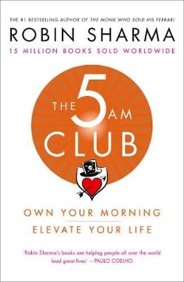 The 5 AM Club - Robin Sharma