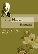 Franz Hessel: Romane - Bernd Witte