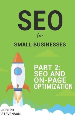 SEO for Small Businesses Part 2 - Joseph Stevenson