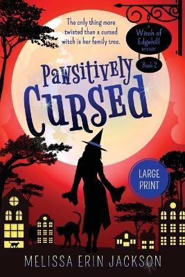 Pawsitively Cursed - Melissa Erin Jackson