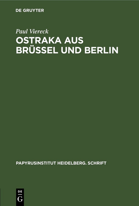 Ostraka aus Br&uuml;ssel und Berlin - Paul Viereck