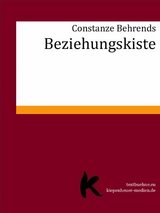 Beziehungskiste - Constanze Behrends