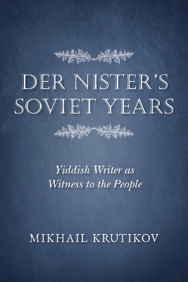 Der Nister's Soviet Years - Mikhail Krutikov
