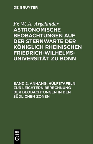 Fr. W. A. Argelander: Astronomische Beobachtungen auf der Sternwarte... / Hülfstafeln zur leichtern Berechnung der Beobachtungen in den südlichen Zonen