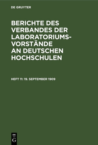 Berichte des Verbandes der Laboratoriums-Vorstände an deutschen Hochschulen / 19. September 1909