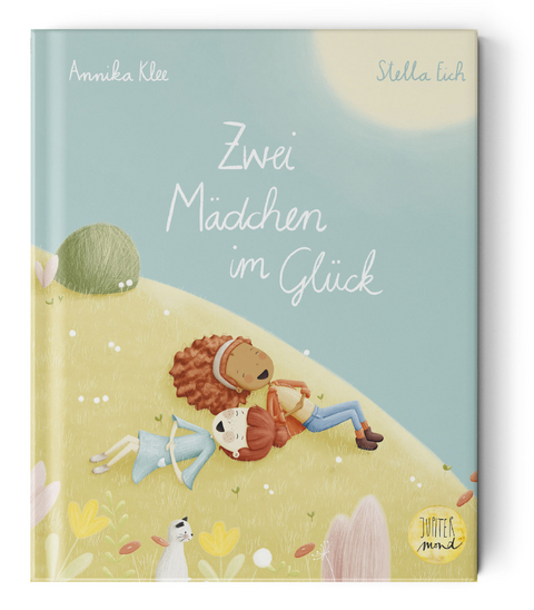 Zwei M&auml;dchen im Gl&uuml;ck - Annika Klee