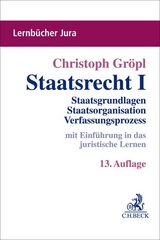 Staatsrecht I - Christoph Gr&ouml;pl
