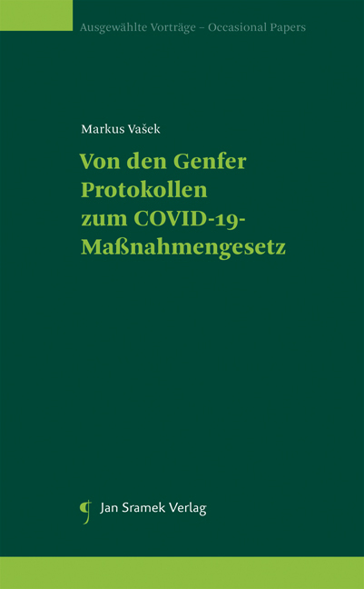 Von den Genfer Protokollen zum COVID‑19‑Ma&szlig;nahmengesetz - Markus Va&scaron;ek