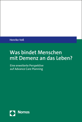 Was bindet Menschen mit Demenz an das Leben? - Henrike Vo&szlig;