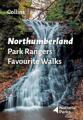 Northumberland Park Rangers Favourite Walks -  National Parks UK