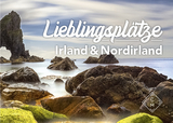 Lieblingspl&auml;tze - Irland & Nordirland - Volker Meli&szlig;, Caroline Golz