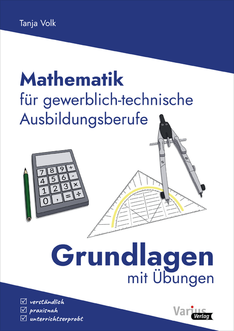 Mathematik f&uuml;r gewerblich-technische Ausbildungsberufe - Tanja Volk