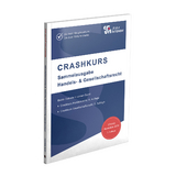 CRASHKURS Sammelausgabe Handels- und Gesellschaftsrecht - Schweinberger, Dirk