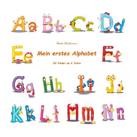 Mein erstes Alphabet - Heike Hartmann